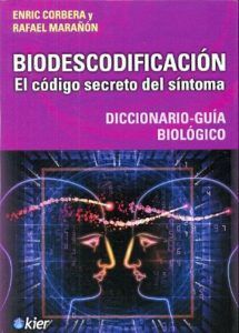 Biodescodificación el Código Secreto del Síntoma-Enric Corbera