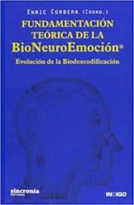 Fundamentación Teórica de la Bioneuroemoción -Enric Corbera