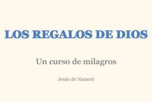 Los Regalos de Dios